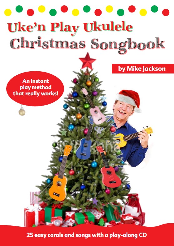 Uke 'n Play Christmas Songbook | Mike Jackson, Family Entertainment, Learn Ukulele